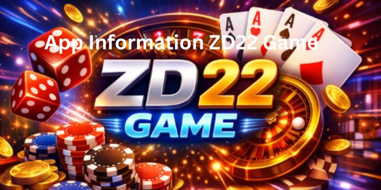App Information ZD22 Game